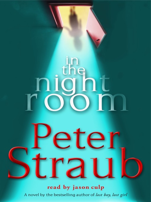 Title details for In the Night Room by Peter Straub - Available